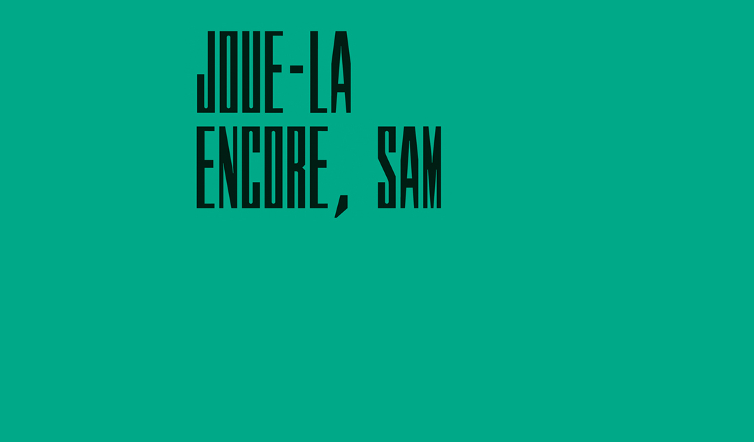 Exposition Joue la encore, Sam